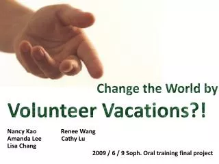 Volunteer Vacations?!
