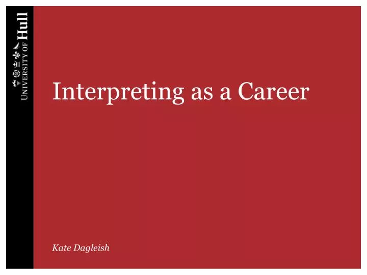 interpreting as a career