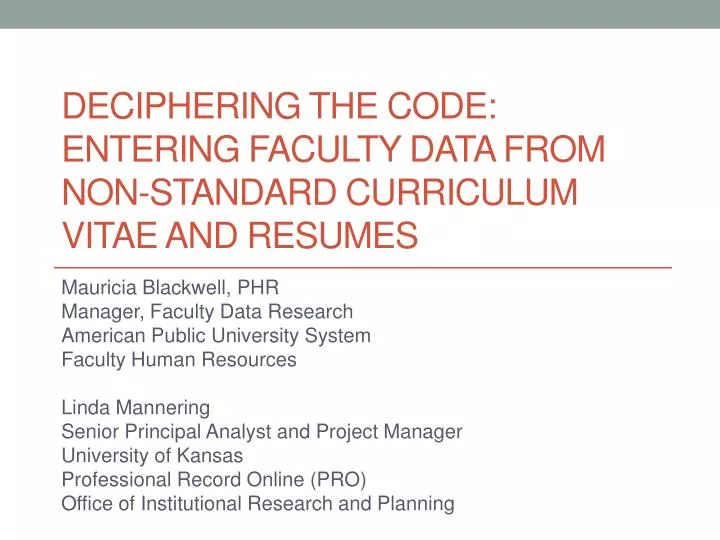 deciphering the code entering faculty data from non standard curriculum vitae and resumes