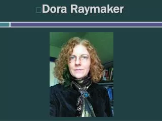 Dora Raymaker
