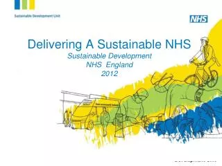 Delivering A Sustainable NHS Sustainable Development NHS England 2012