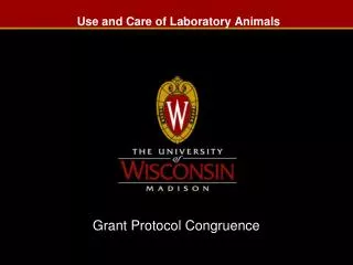 Use and Care of Laboratory Animals