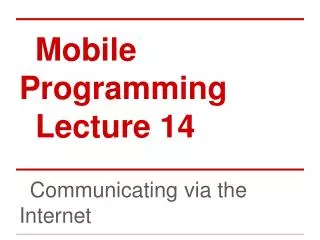 Mobile Programming Lecture 14
