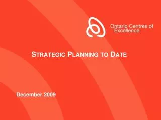 Strategic Planning to Date
