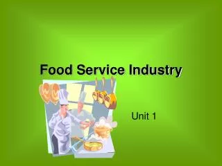 Food Service Industry