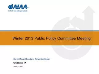 Winter 2013 Public Policy Committee Meeting