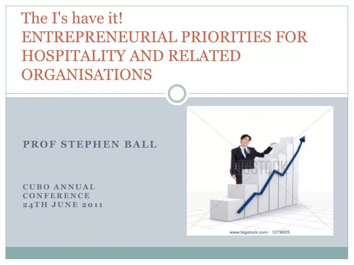 the i s have it entrepreneurial priorities for hospitality and related organisations