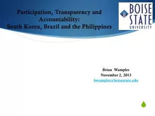 Participation, Transparency and Accountability: South Korea, Brazil and the Philippines