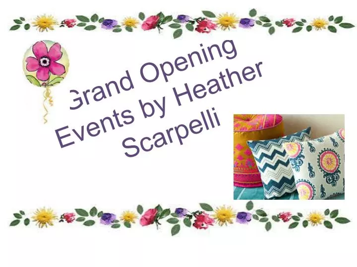 grand opening events by heather scarpelli