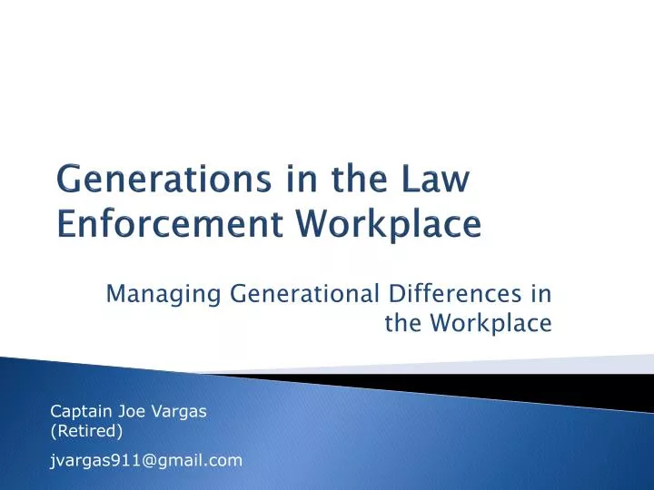 generations in the law enforcement workplace