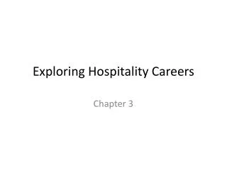 Exploring Hospitality Careers