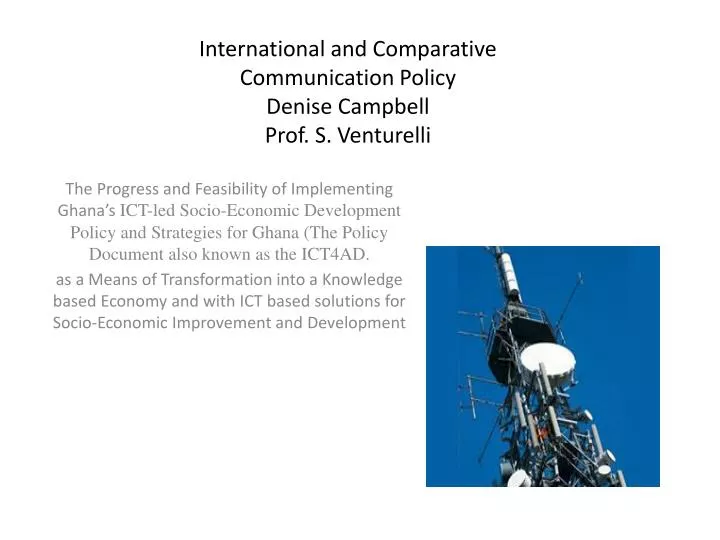 international and comparative communication policy denise c ampbell prof s venturelli