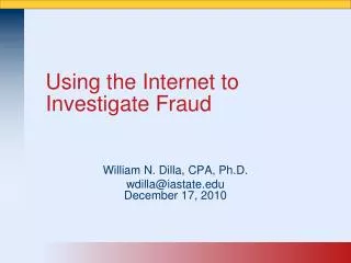 Using the Internet to Investigate Fraud