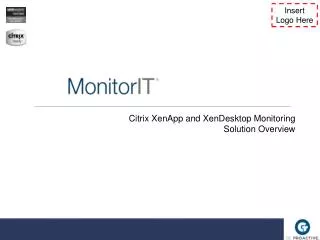 Citrix XenApp and XenDesktop Monitoring Solution Overview