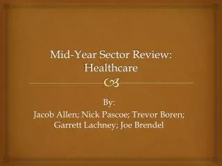 Mid-Year Sector Review: Healthcare