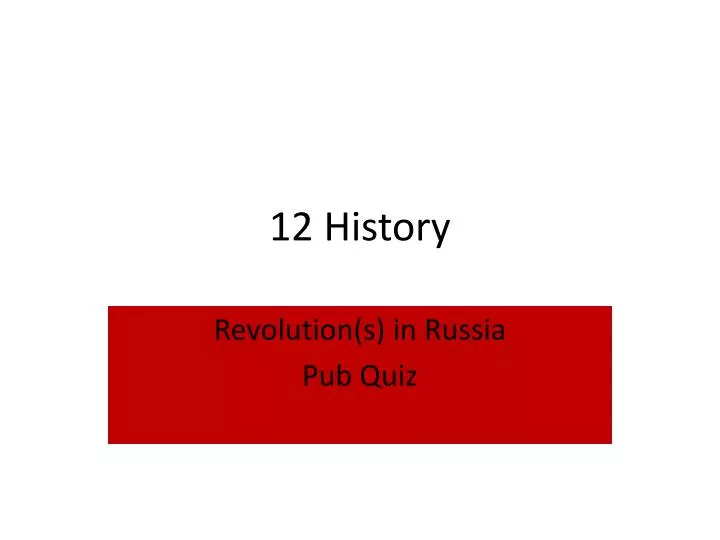 12 history