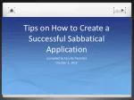 Tips on How to Create a Successful Sabbatical Application
