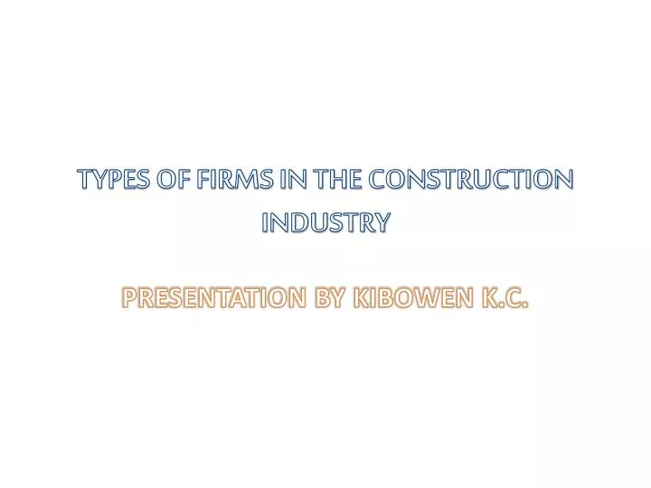 types of firms in the construction industry