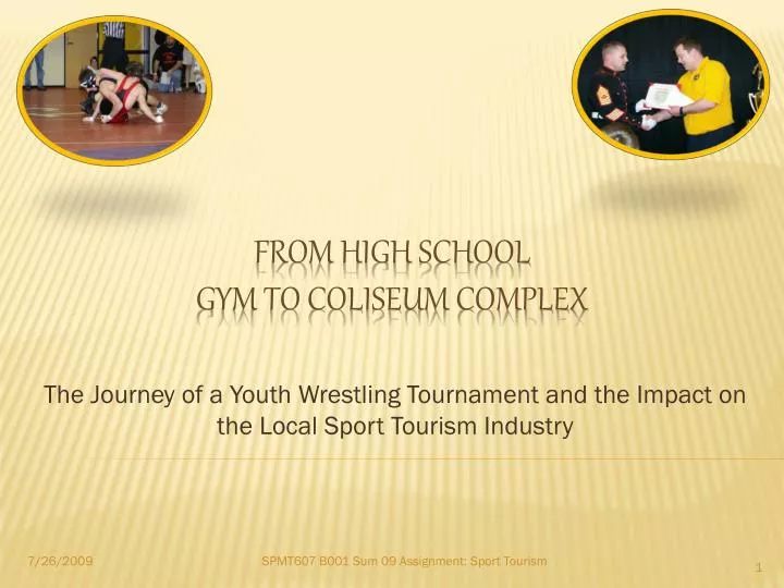 the journey of a youth wrestling tournament and the impact on the local sport tourism industry