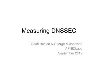 Measuring DNSSEC
