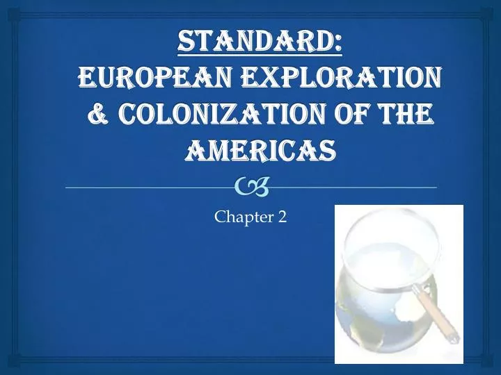 standard european exploration colonization of the americas