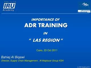Importance of ADR Training In “ LAS Region “