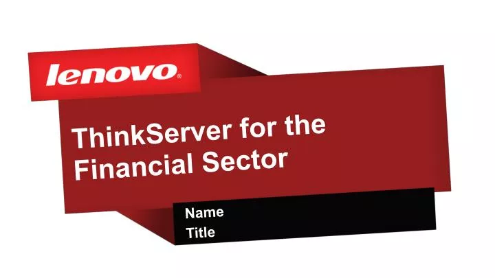 thinkserver for the financial sector