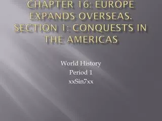 World History Period 1 xxSin7xx