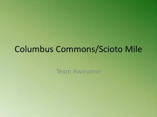Columbus Commons/Scioto Mile