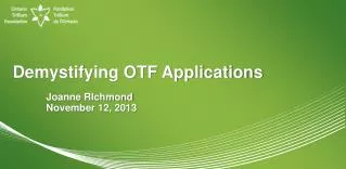 Demystifying OTF Applications