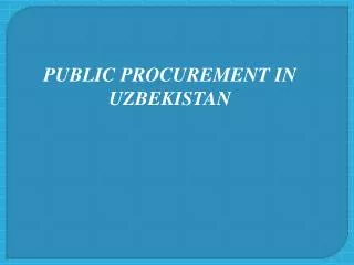 PUBLIC PROCUREMENT IN UZBEKISTAN