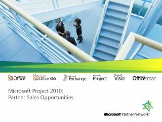 Microsoft Project 2010: Partner Sales Opportunities