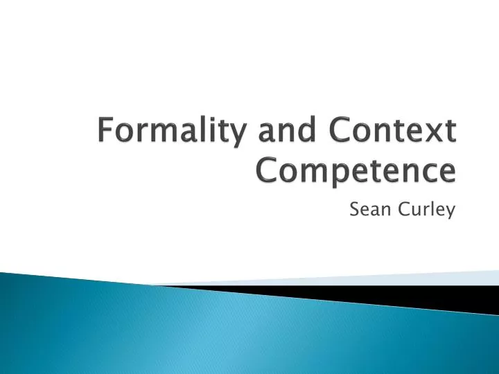 formality and context competence