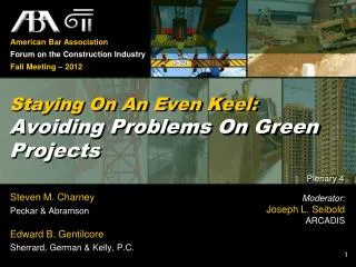 Staying On An Even Keel: Avoiding Problems On Green Projects
