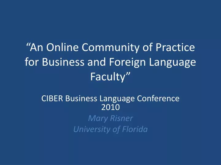 an online community of practice for business and foreign language faculty