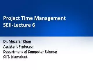 Project Time Management SEII-Lecture 6
