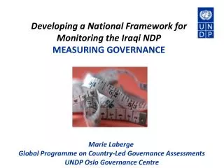 Developing a National Framework for Monitoring the Iraqi NDP MEASURING GOVERNANCE