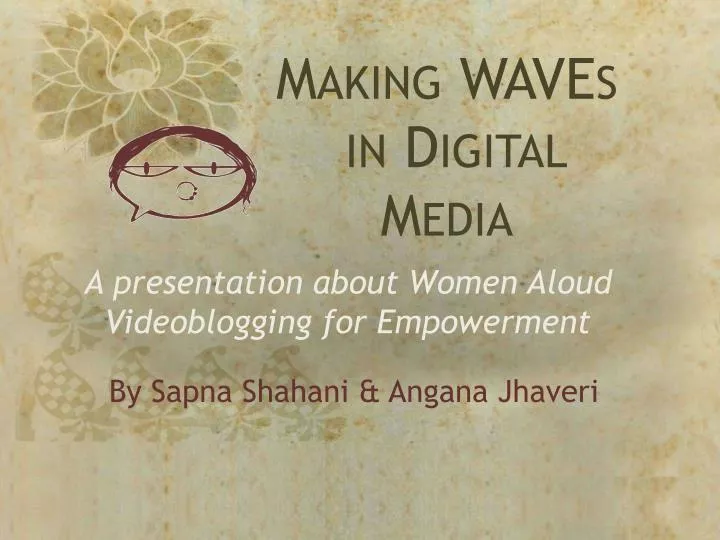 making waves in digital media