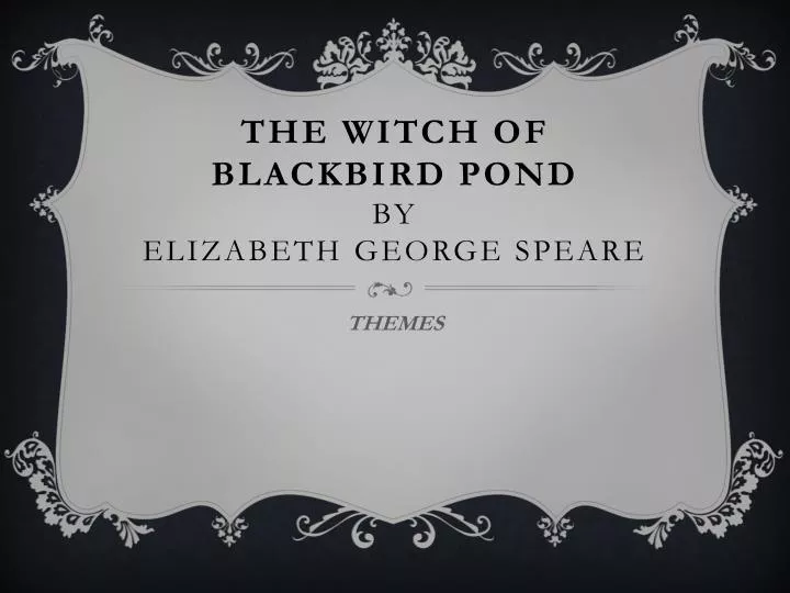 the witch of blackbird pond by elizabeth george speare
