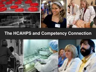 The HCAHPS and Competency Connection