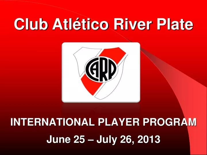 international player program june 25 july 26 2013