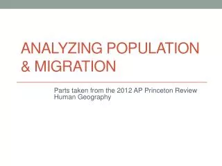 Analyzing Population &amp; Migration