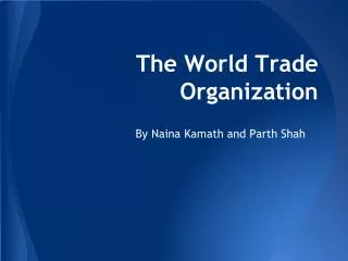 The World Trade Organization