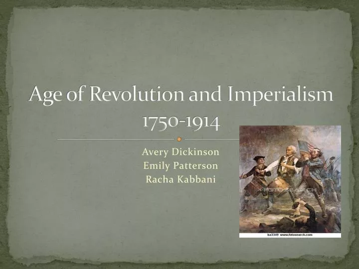 age of revolution and imperialism 1750 1914