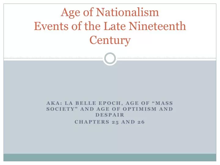 age of nationalism events of the late nineteenth century