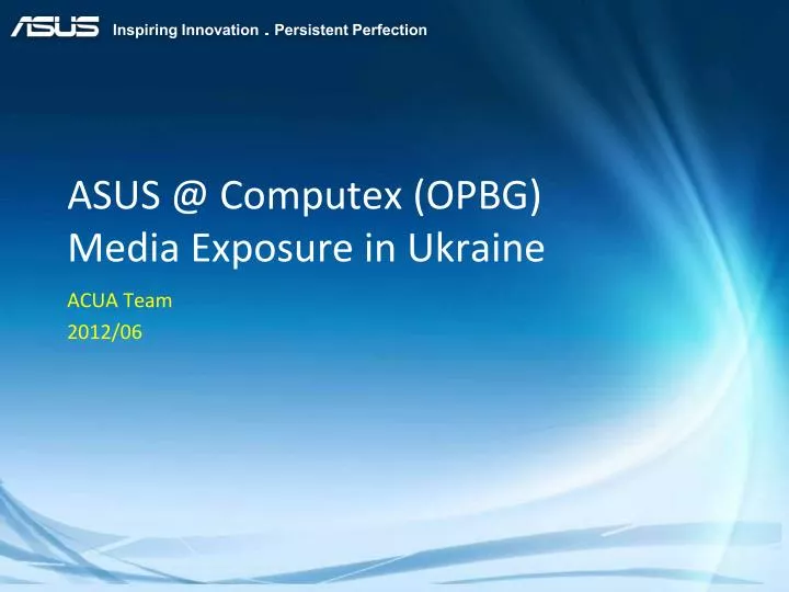 asus @ computex opbg media exposure in ukraine
