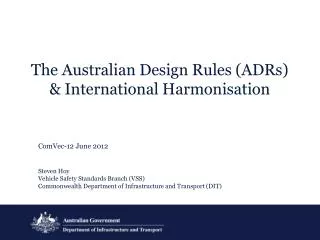 The Australian Design Rules (ADRs) &amp; International Harmonisation