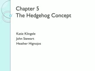 Chapter 5 The Hedgehog Concept