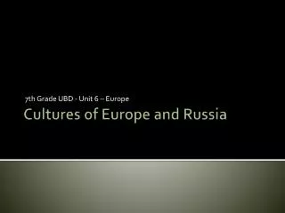 Cultures of Europe and Russia
