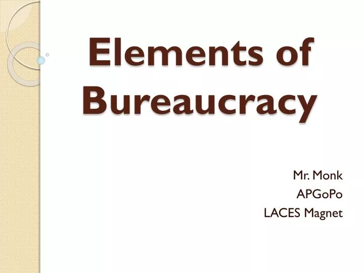 elements of bureaucracy